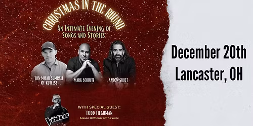 Christmas In The Round - Lancaster, OH