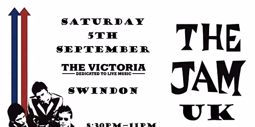 THE JAM UK\/\/THE VICTORIA\/\/SWINDON