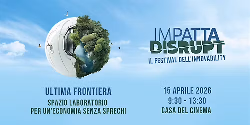 IMPATTA DISRUPT 2026 - Ultima frontiera