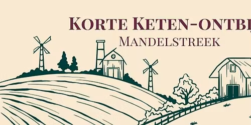 Korte Keten-ontbijt Mandelstreek