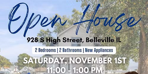 **OPEN HOUSE - BELLEVILLE, IL**
