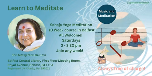 Learn to Meditate in Belfast - Free 10 Week Course - Music & Meditation