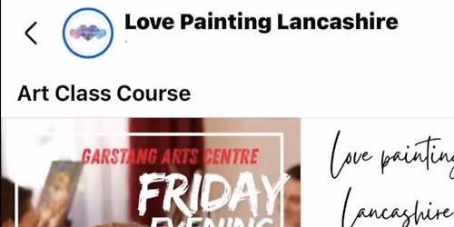 Places selling quickly Join us 5 Week Art Course Garstang PR3 Starts Fri 16th Jan 7pm. 1 Wk FREE