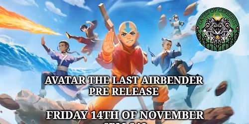 Avatar the Last Airbender Pre Release 5 spots left!