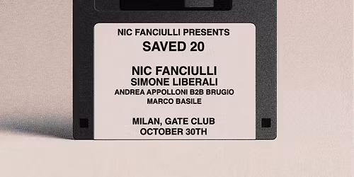 SAVED 20: Nic Fanciulli, Simone Liberali, Andrea Appolloni B2B Brugio, Marco Basile