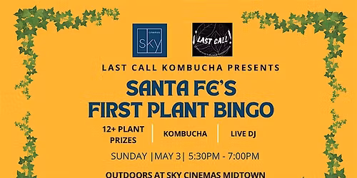 Santa Fe's First Plant Bingo