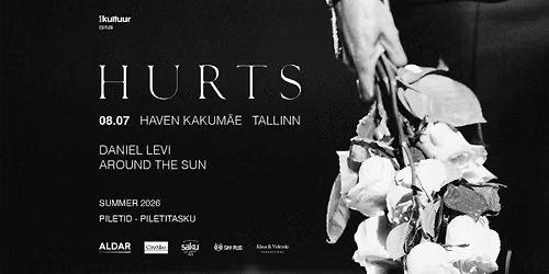 HURTS (UK) | Haven Kakumäe, Tallinn 08.07 — Haven Kakumäe