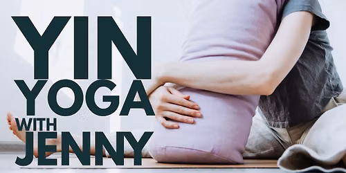 Yin Yoga with Jenny