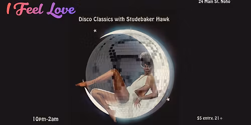 I Feel Love! A Night of Disco Classics
