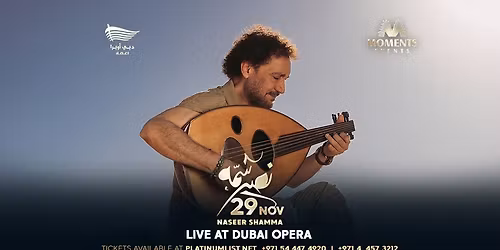 Naseer Shamma in Dubai