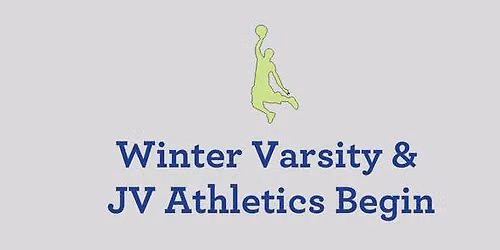 Winter Varsity & JV Athletics Begin