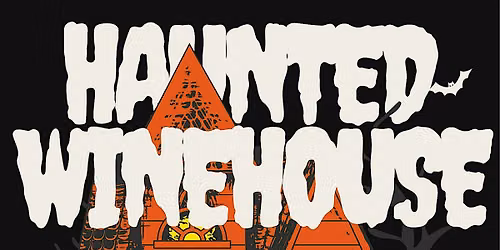 Haunted Winehouse Halloween Party