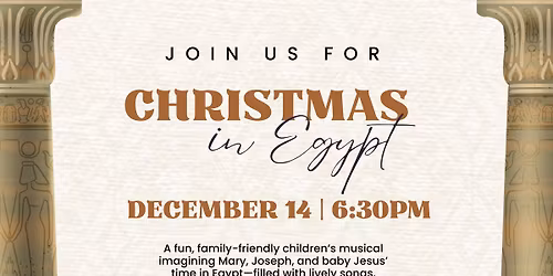 Children\u2019s Musical: Christmas In Egypt