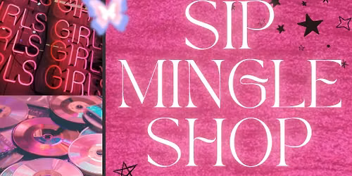 Sip, Mingle & Shop