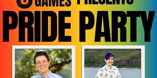 Underground Games Pride Party!
