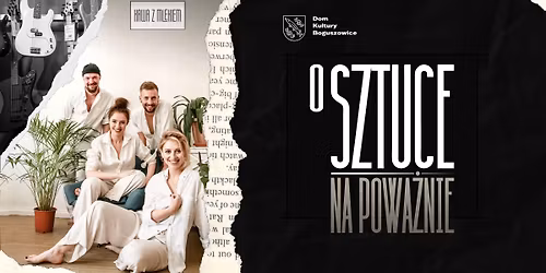 Wiecz\u00f3r z duetem Kawa z Mlekiem w ramach cyklu O Sztuce Na Powa\u017cnie