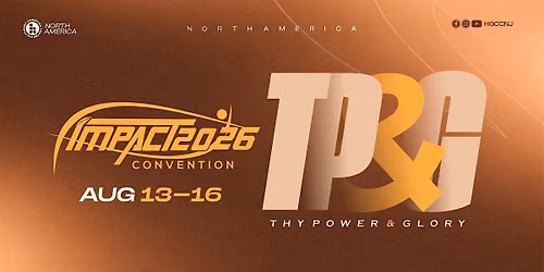 IMPACT 2026 CONVENTION: THY POWER & GLORY (Ps 62:2-3)