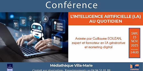 Conf\u00e9rence: L'intelligence artificielle (I.A) au quotidien