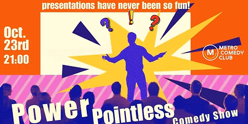 Power Pointless (a presentation comedy show)