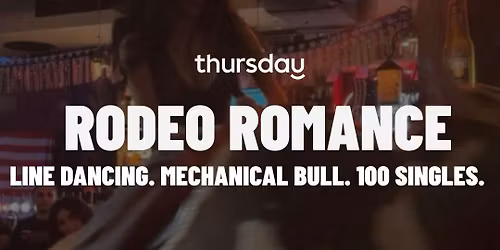 Thursday | Rodeo Romance\ud83e\udd20 | Wrigleyville 