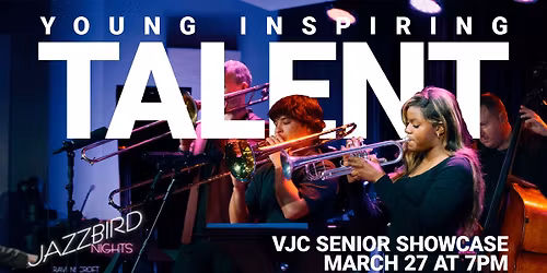 Jazzbird Nights - VJC Senior Showcase Featuring Jordan Pettay