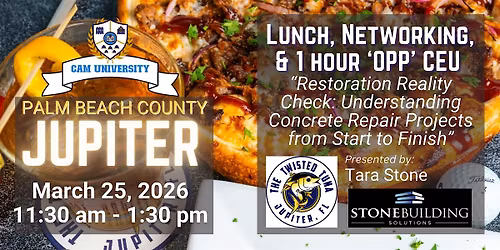 CAM U NORTH PALM BEACH Complimentary Lunch and CEU at Twisted Tuna