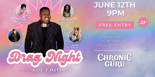 Drag Night (Orlando) — Chronic Guru Dispensary & Lounge - Orlando