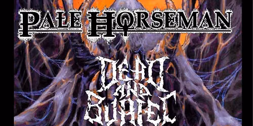 Pale Horseman ft, Dead and Buried, Wolfdozer and Perifera