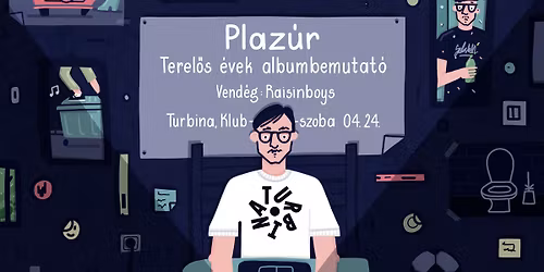Plaz\u00far albumbemutat\u00f3, vend\u00e9g: Raisinboys \/\/ Turbina Klubszoba