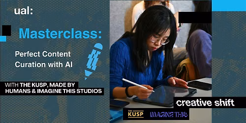 Creative Shift Masterclass: Perfect Content Curation with AI
