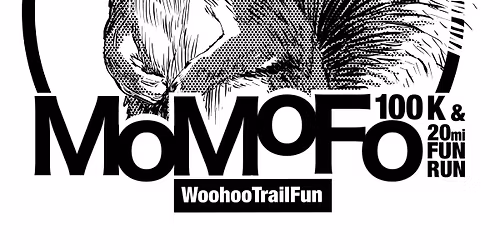 MoMoFo 100k & 20 mile fun run