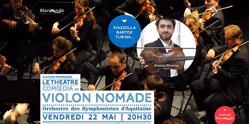 Violon nomade - Orchestre des Symphonistes d'Aquitaine