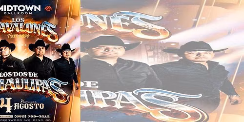 LOS CHAVALONES TOUR 2026 , LOS DOS DE TAMAULIPAS