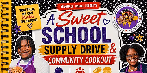 A Sweet School Supply Drive & Community Cookout