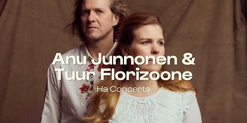 Foyer Matinee: Anu Junnonen & Tuur Florizoone \u2022 Ha Concerts