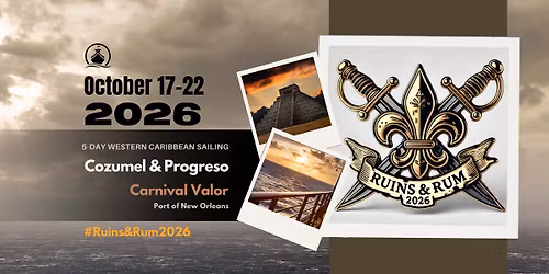 Ruins & Rum Cruise 2026