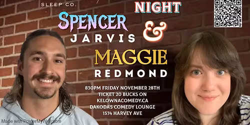 Spencer Jarvis & Maggie Redmond at Dakoda's Comedy Lounge presented by Haven Sleep Co