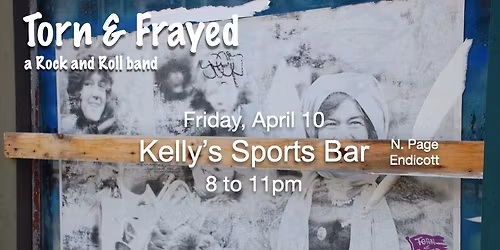 Torn & Frayed @ Kelly's