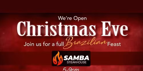 Celebrate the magic of Christmas Eve at Samba Steakhouse