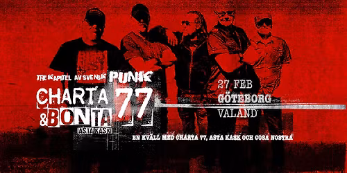 Charta 77 & Bonta - Tre kapitel av svensk punk