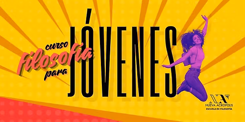 Curso: FILOSOF\u00cdA PARA J\u00d3VENES (1\u00aa Clase GRATUITA)