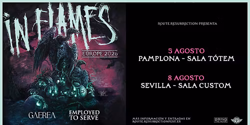 Route Resurrection: In Flames (Sevilla, 2026)