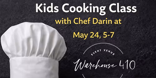 Kids Cooking Class at Warehouse 410!