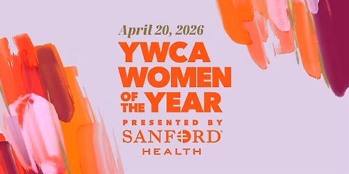 YWCA Women of the Year 2026 presented by Sanford Health