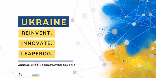 Annual Ukraine Innovation Days 3.0 at Ukraine House