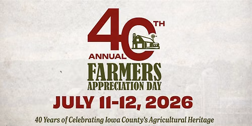 40th Annual Farmers Appreciation Day