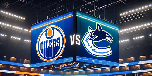 Edmonton Oilers at Vancouver Canucks at Rogers Arena
