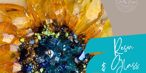 8\/4\/2026 Glass & Resin Sunflower@6:00P.M.