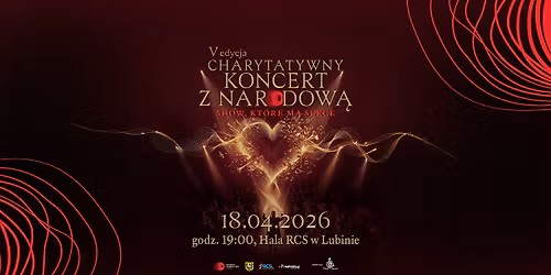 Charytatywny Koncert z Narodow\u0105 | Show, kt\u00f3re ma serca