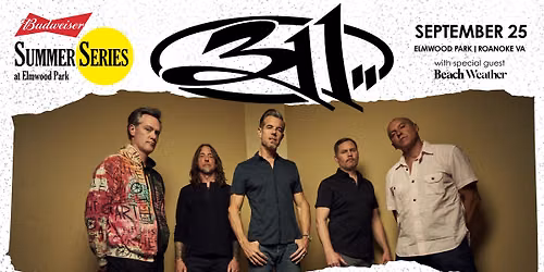 Budweiser Summer Series: 311